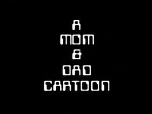 A Mom & Dad Cartoon